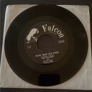 The Falcons My Only Love / Now That It’s Over 45 Rpm Falcon Records Single Orig.